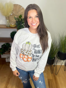 Give Thanks To The Lord Sweatshirt