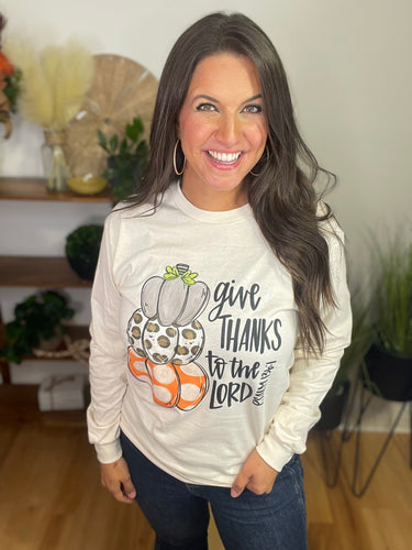 Give Thanks To The Lord Long Sleeve Tee