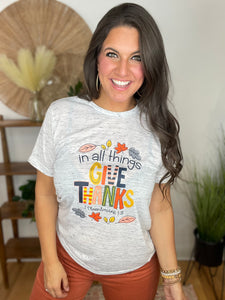Thanksgiving - In All Things Tee